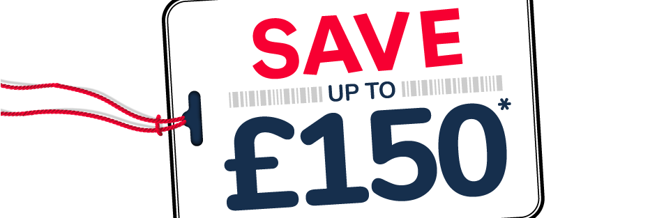 Spend and Save up to &pound;150